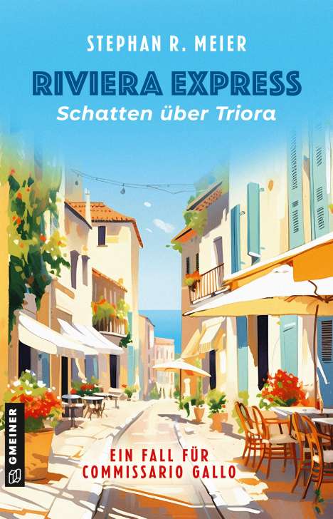 Stephan R. Meier: Riviera Express - Schatten über Triora, Buch