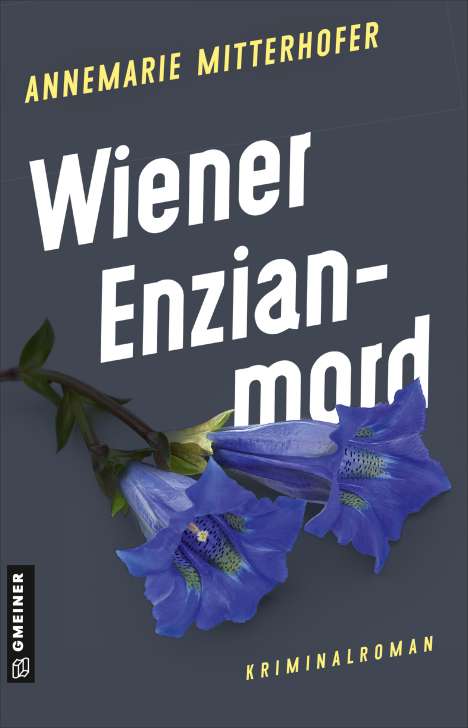 Annemarie Mitterhofer: Wiener Enzianmord, Buch