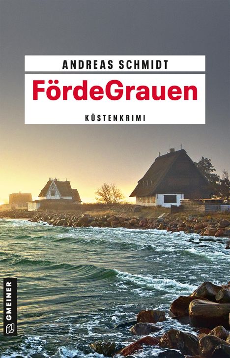 Andreas Schmidt: FördeGrauen, Buch