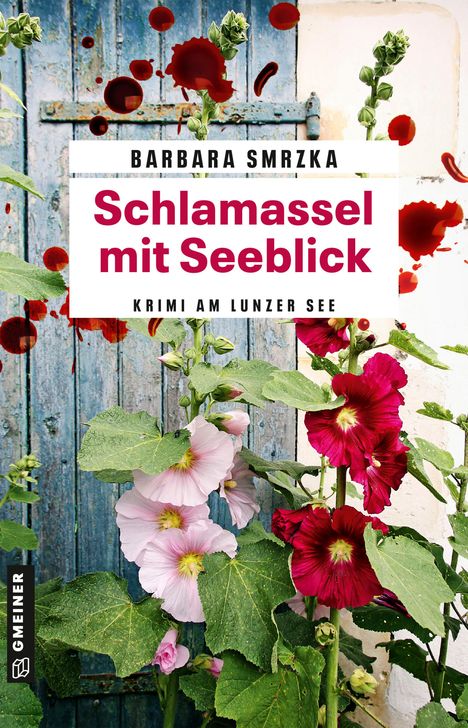 Barbara Smrzka: Schlamassel mit Seeblick, Buch