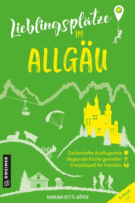 Barbara Kettl-Römer: Lieblingsplätze im Allgäu, Buch