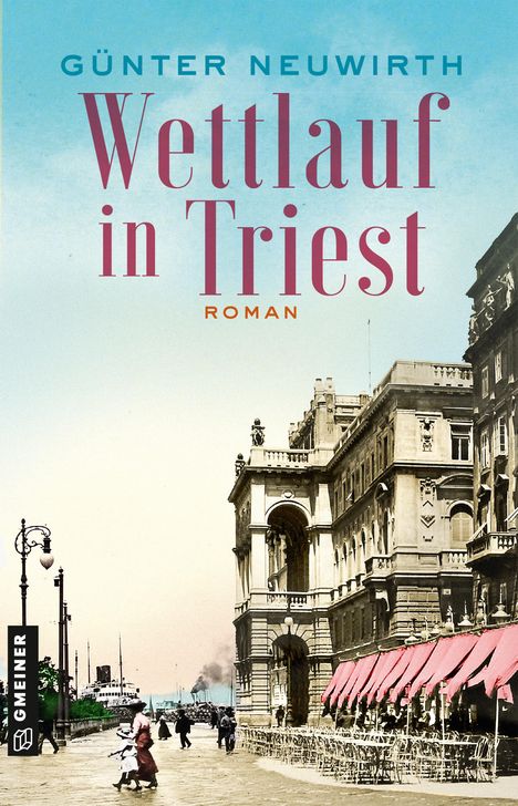 Günter Neuwirth: Wettlauf in Triest, Buch