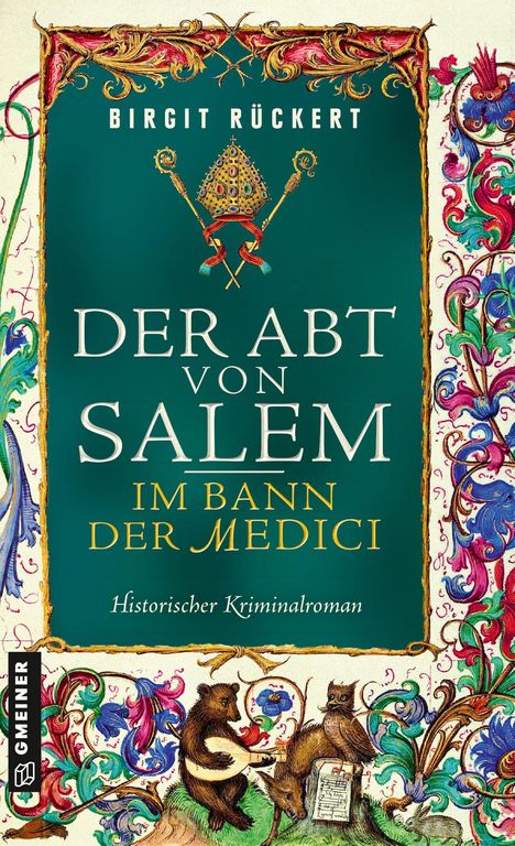 Birgit Rückert: Der Abt von Salem - Im Bann der Medici, Buch