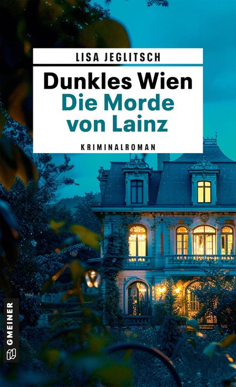 Lisa Jeglitsch: Dunkles Wien - Die Morde von Lainz, Buch