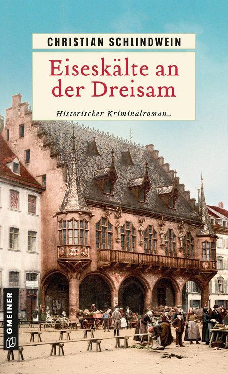 Christian Schlindwein: Eiseskälte an der Dreisam, Buch