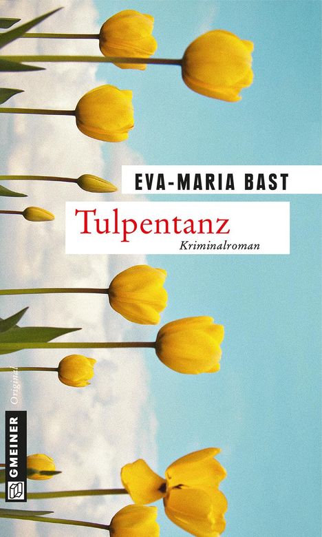 Eva-Maria Bast: Tulpentanz, Buch