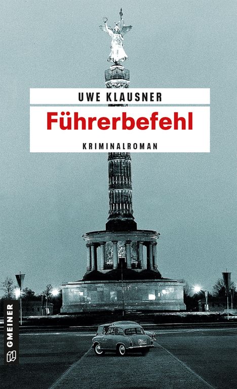 Uwe Klausner: Führerbefehl, Buch