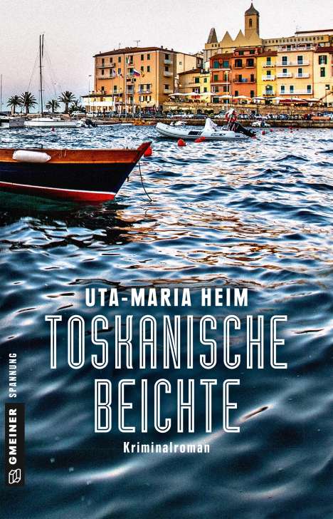 Uta-Maria Heim: Toskanische Beichte, Buch