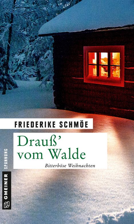 Friederike Schmöe: Drauß' vom Walde, Buch