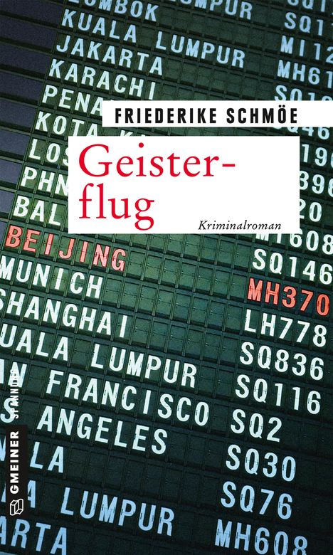 Friederike Schmöe: Schmöe, F: Geisterflug, Buch