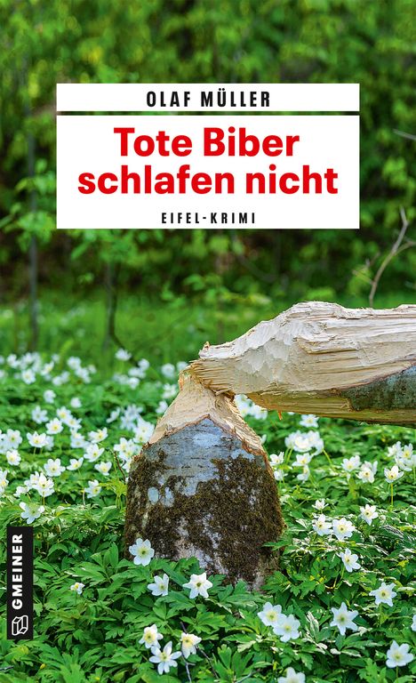 Olaf Müller: Tote Biber schlafen nicht, Buch