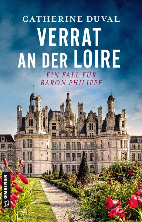 Catherine Duval: Verrat an der Loire, Buch