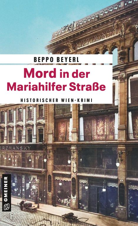 Beppo Beyerl: Mord in der Mariahilfer Straße, Buch