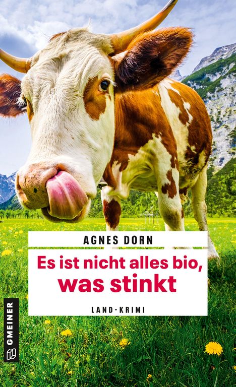 Agnes Dorn: Es ist nicht alles bio, was stinkt, Buch