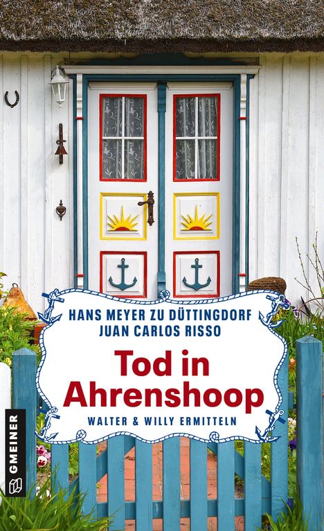 Titel: "Tod in Ahrenshoop". Autoren: Hans Meyer zu Düttingdorf, Juan Carlos Risso. Eine bunte Holztür mit maritimen Motiven.