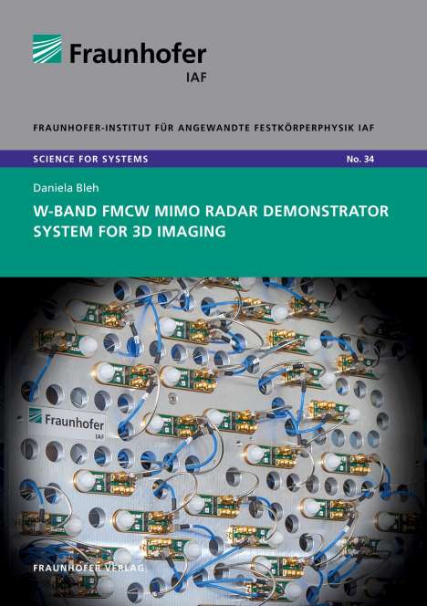 Daniela Karina Bleh: W-Band FMCW MIMO radar demonstrator system for 3D imaging., Buch