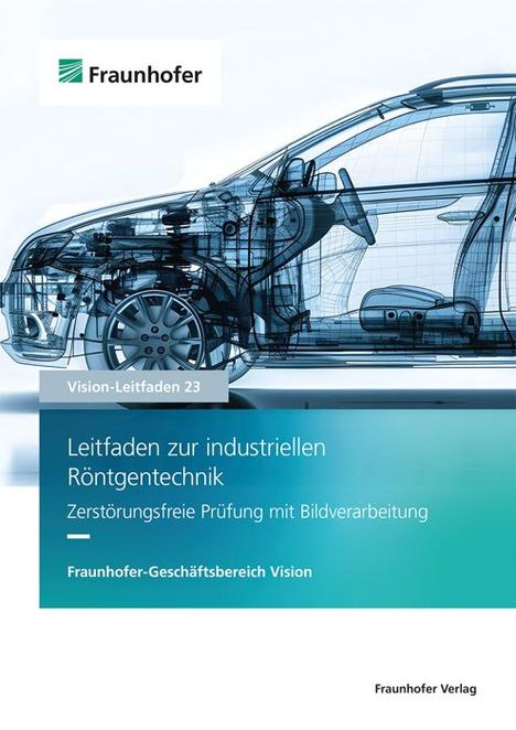 Jochen Aderhold: Leitfaden zur industriellen Röntgentechnik, Buch