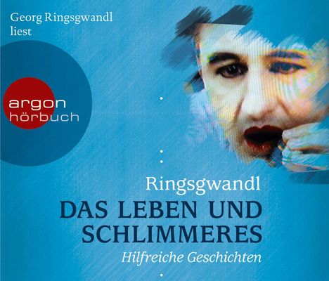 Georg Ringsgwandl: Das Leben und Schlimmeres, 3 CDs
