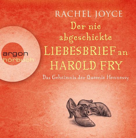 Rachel Joyce: Der nie abgeschickte Liebesbrief an Harold Fry, CD