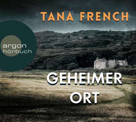 Tana French: Geheimer Ort, CD