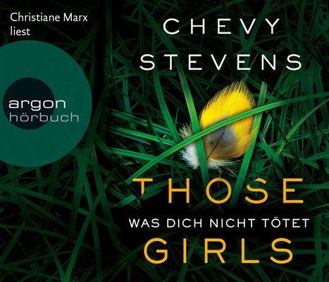 Chevy Stevens: Those Girls - Was dich nicht tötet, 6 CDs