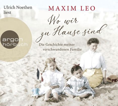 Maxim Leo: Wo wir zu Hause sind, CD