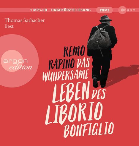 Remo Rapino: Das wundersame Leben des Liborio Bonfiglio, MP3-CD