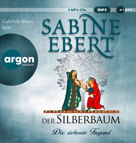 Sabine Ebert: Der Silberbaum. Die siebente Tugend, MP3-CD