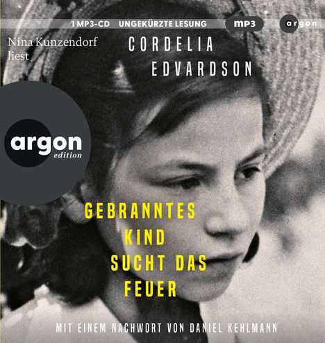 Cordelia Edvardson: Gebranntes Kind sucht das Feuer, MP3-CD