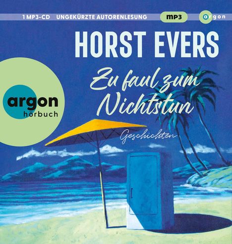 Horst Evers: Zu faul zum Nichtstun, MP3-CD