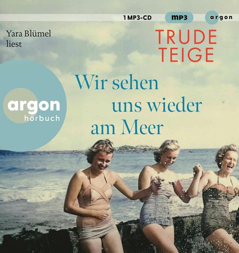 Trude Teige: Wir sehen uns wieder am Meer, MP3-CD