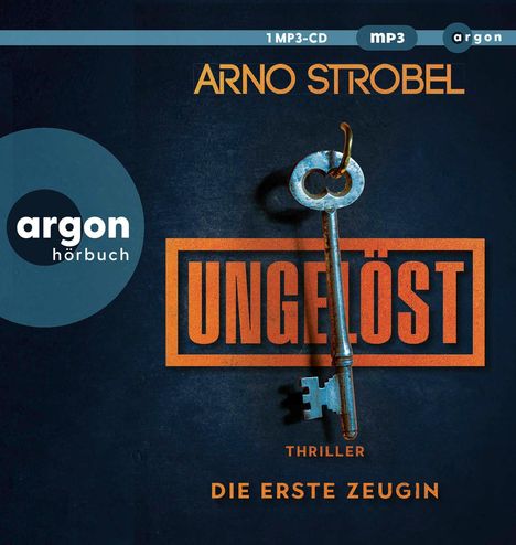 Arno Strobel: Ungelöst - Die erste Zeugin, MP3-CD