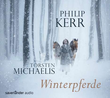 Philip Kerr: Winterpferde, CD