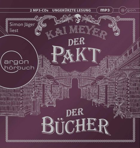 Kai Meyer: Der Pakt der Bücher, 2 MP3-CDs