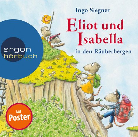 Ingo Siegner: Eliot und Isabella in den Räuberbergen, 2 CDs