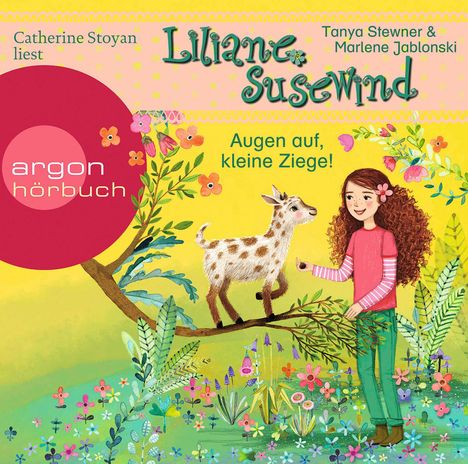 Tanya Stewner: Liliane Susewind-Augen Auf,Kleine Ziege!, CD