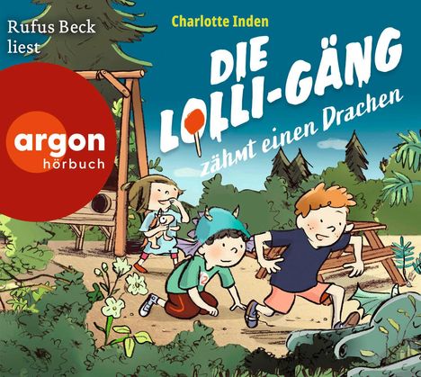 Charlotte Inden: Die Lolli-Gäng Zähmt Einen Drachen, MP3-CD