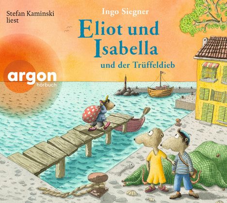 Ingo Siegner: Eliot und Isabella und der Trüffeldieb, CD