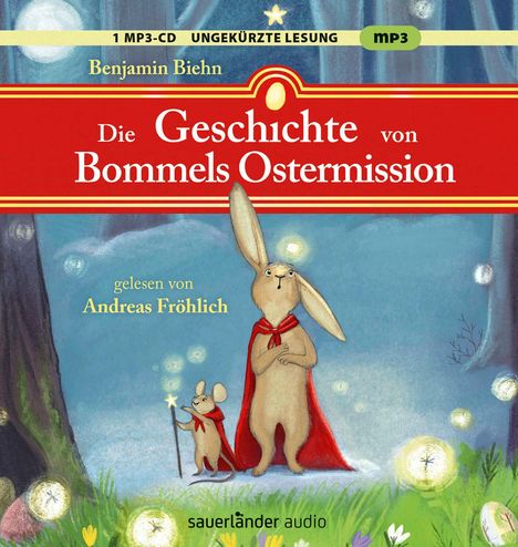 Benjamin Biehn: Die Geschichte von Bommels Ostermission, MP3-CD