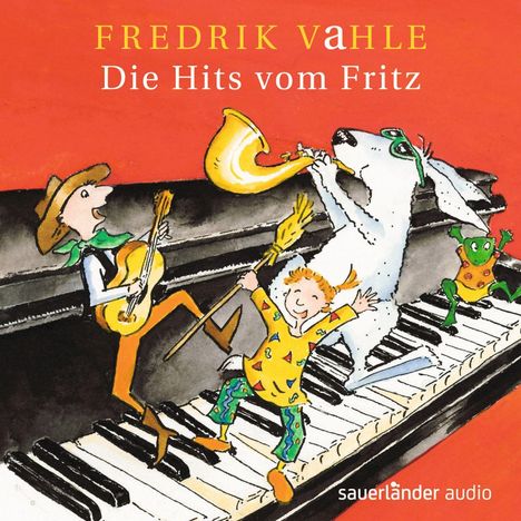 Fredrik Vahle: Die Hits vom Fritz, CD