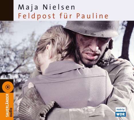 Maja Nielsen: Feldpost für Pauline, CD