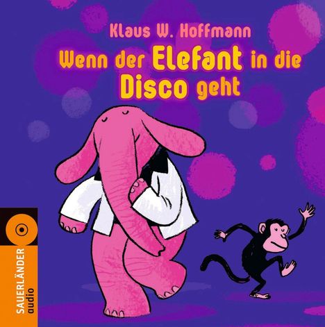 Klaus W. Hoffmann: Wenn der Elefant in die Disco geht, CD