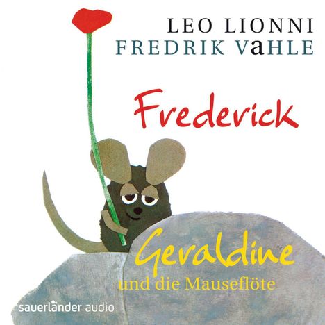 Fredrik Vahle: Frederick / Geraldine und die Mauseflöte, CD