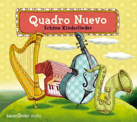 Quadro Nuevo: Schöne Kinderlieder, CD