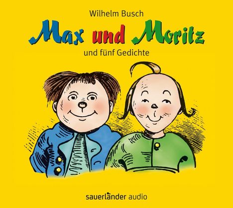 Wilhelm Busch: Max und Moritz, CD