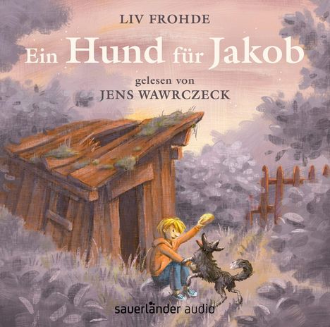 Liv Frohde: Ein Hund für Jakob, 2 CDs