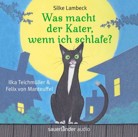 Silke Lambeck: Was macht der Kater, wenn ich schlafe?, 2 CDs