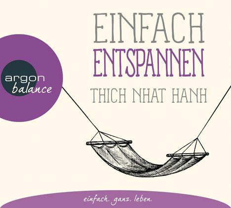 Thich Nhat Hanh: Einfach entspannen, CD