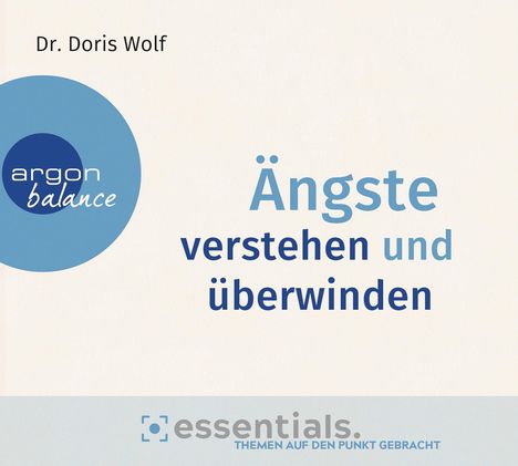 Doris Wolf: Ängste verstehen und überwinden, CD