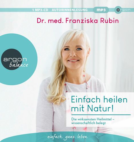 Franziska Rubin: Einfach heilen mit Natur!, 2 MP3-CDs